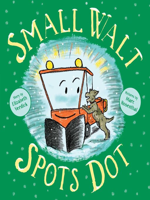 Title details for Small Walt Spots Dot by Elizabeth Weiss Verdick - Wait list